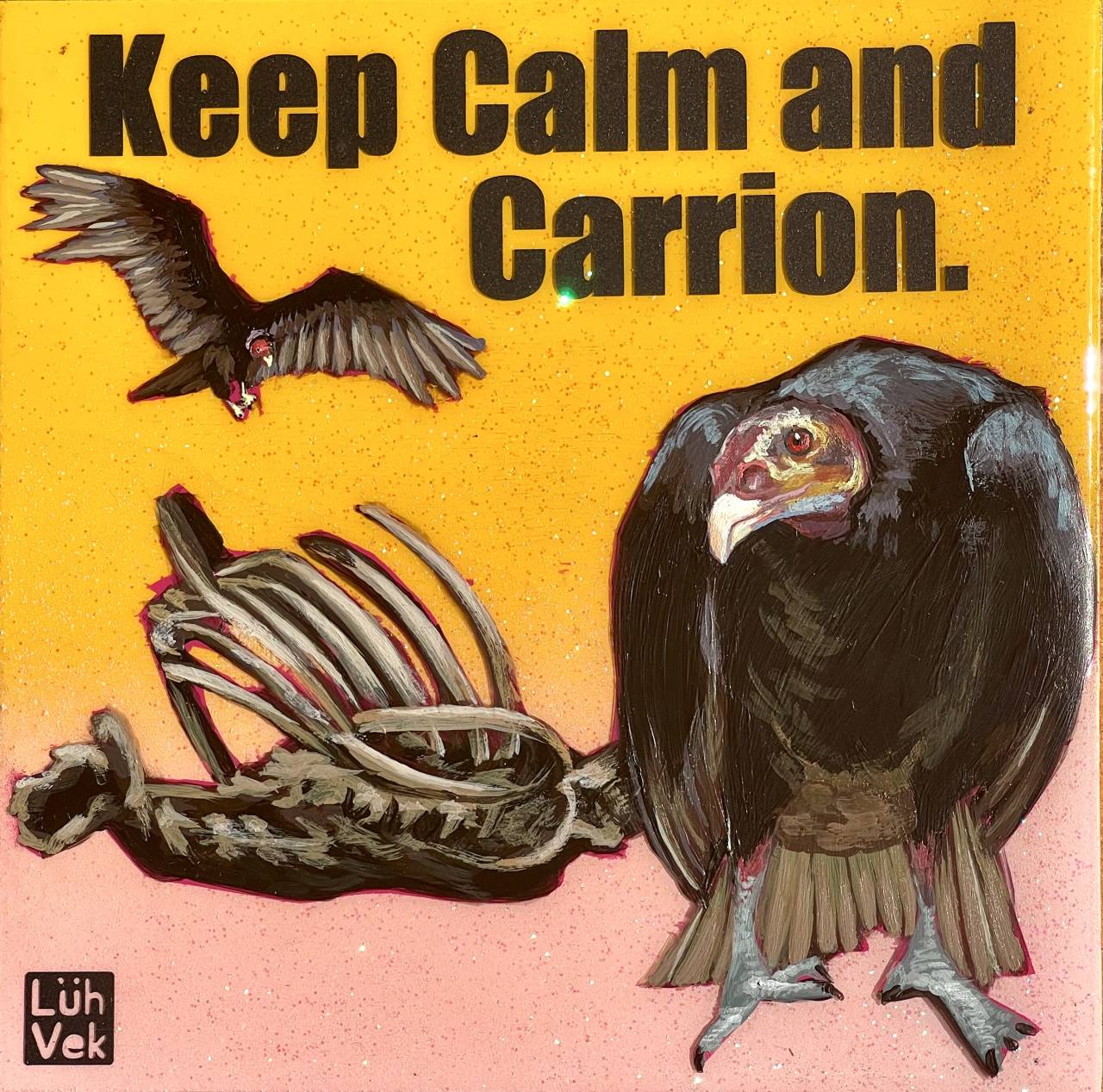 Keep Calm and Carrion