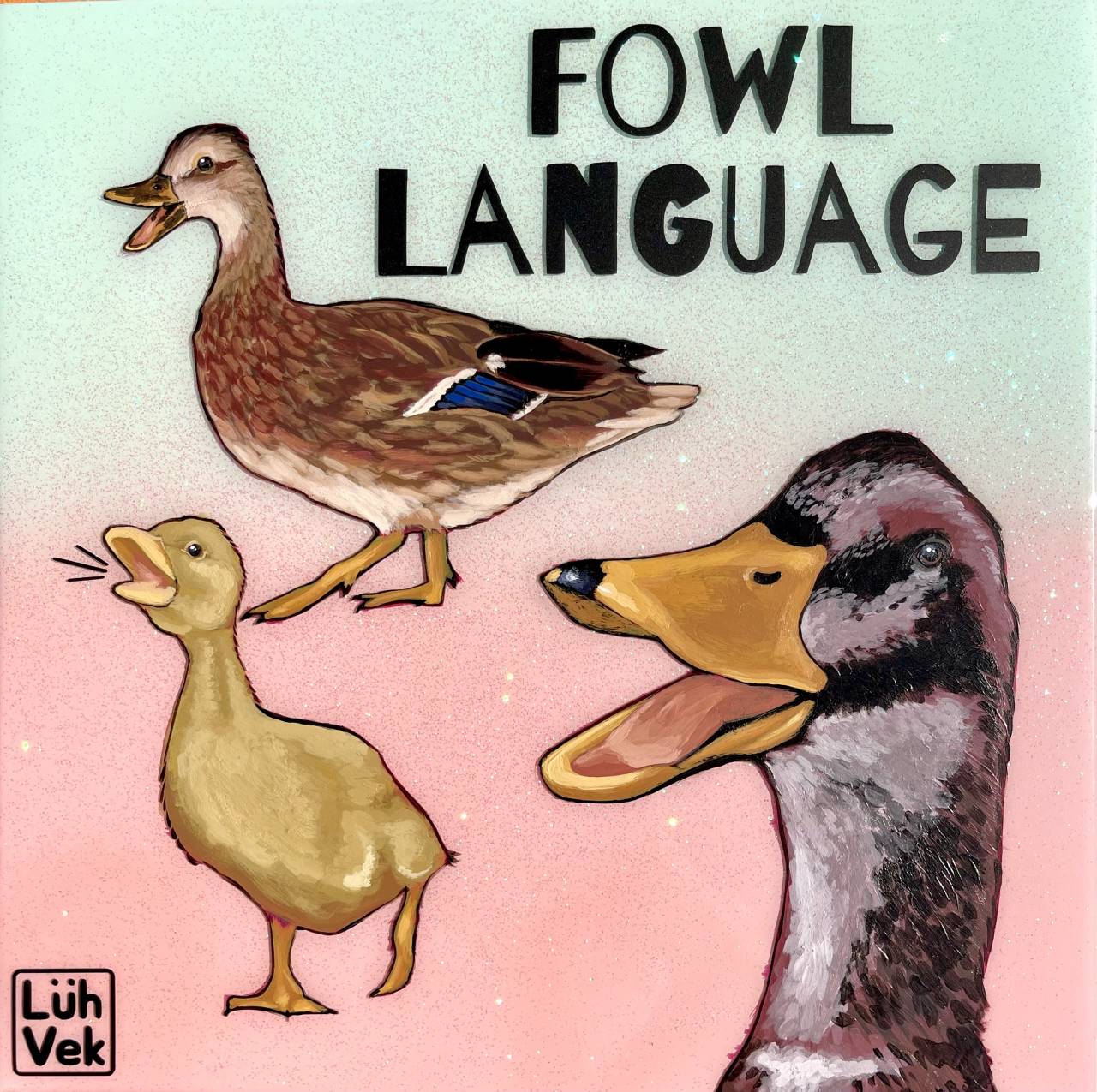 Fowl Language